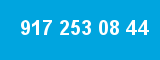 917 253 08 44